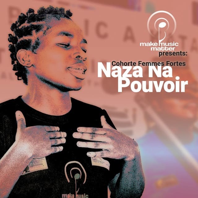 Cover Art Álbum Make Music Matters Presents: Naza Na Pouvoir